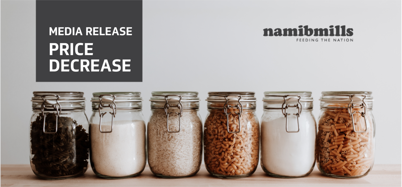 Price decreases on selected Namib Mills products